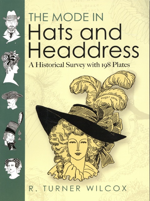 Cover image for book The Mode in Hats and Headdress