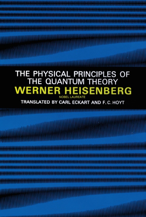 Cover image for book The Physical Principles of the Quantum Theory