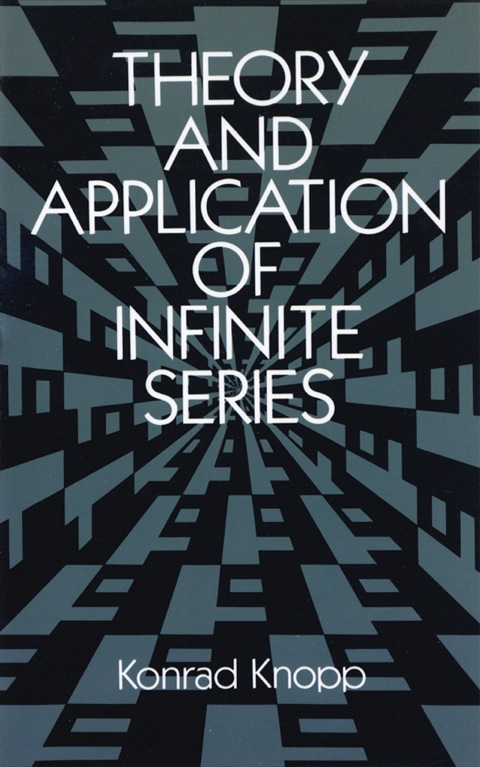 Cover image for book Theory and Application of Infinite Series