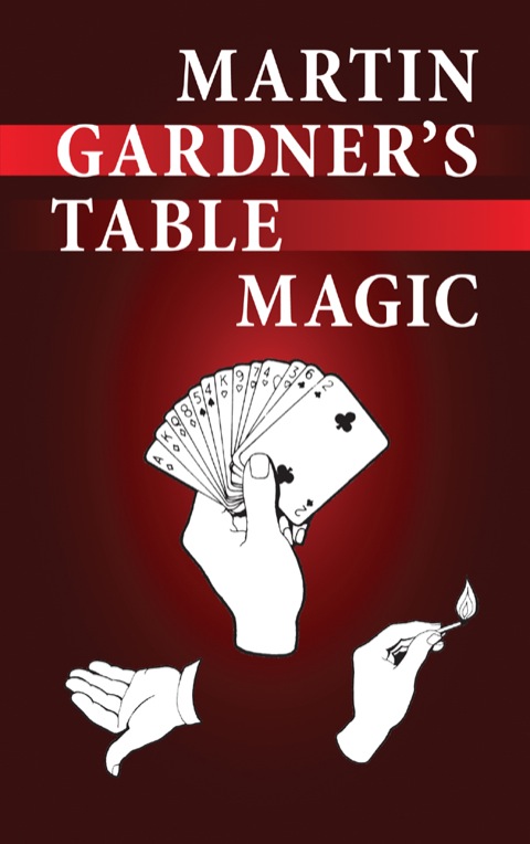 Cover image for book Martin Gardner's Table Magic