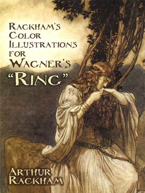 Cover image for book Rackham's Color Illustrations for Wagner's "Ring"
