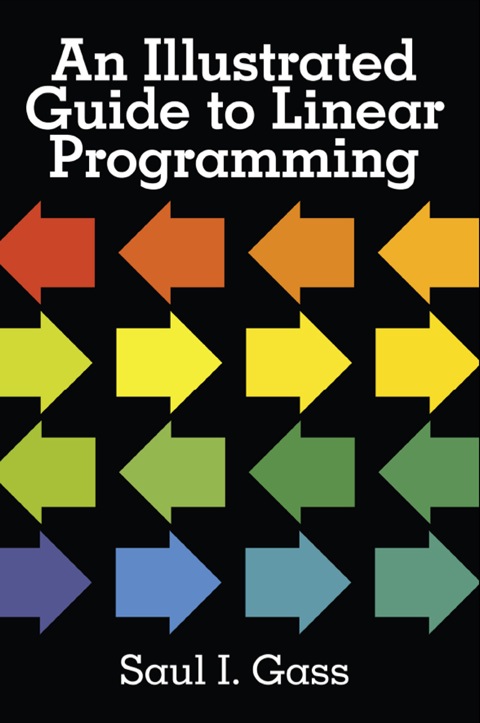 Cover image for book An Illustrated Guide to Linear Programming
