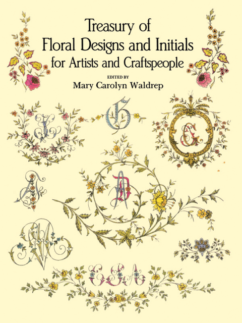 Cover image for book Treasury of Floral Designs and Initials for Artists and Craftspeople