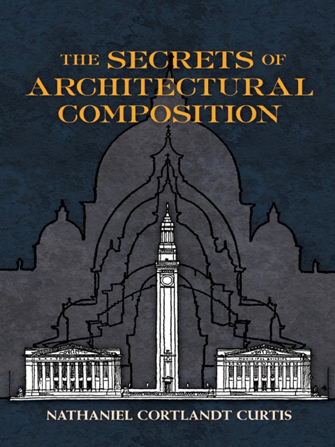 Cover image for book The Secrets of Architectural Composition
