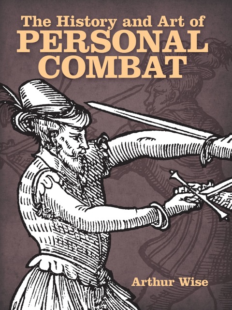 Cover image for book The History and Art of Personal Combat