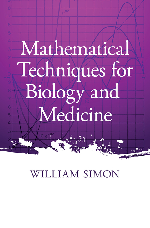 Cover image for book Mathematical Techniques for Biology and Medicine