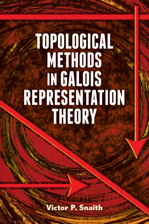 Cover image for book Topological Methods in Galois Representation Theory