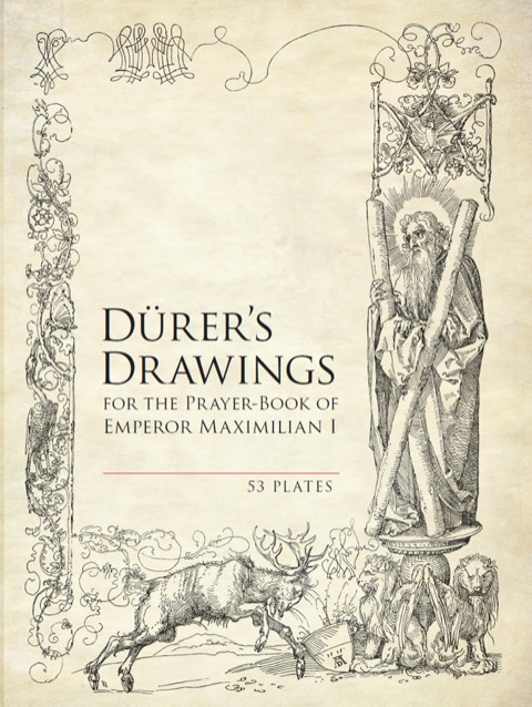 Cover image for book Durer's Drawings for the Prayer-Book of Emperor Maximilian I