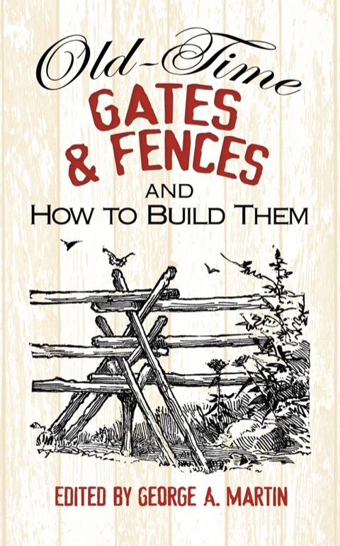 Cover image for book Old-Time Gates and Fences and How to Build Them