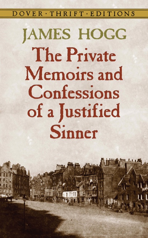Cover image for book The Private Memoirs and Confessions of a Justified Sinner