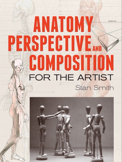 Cover image for book Anatomy, Perspective and Composition for the Artist