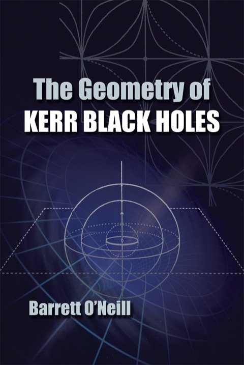Cover image for book The Geometry of Kerr Black Holes