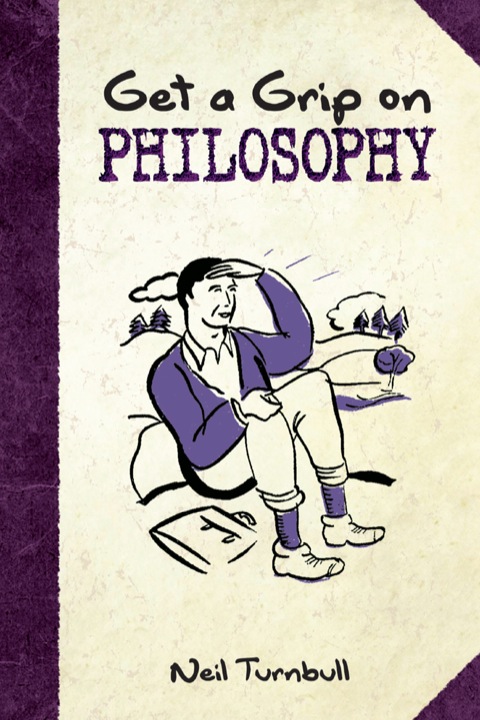 Cover image for book Get a Grip on Philosophy