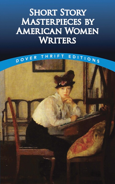 Cover image for book Short Story Masterpieces by American Women Writers