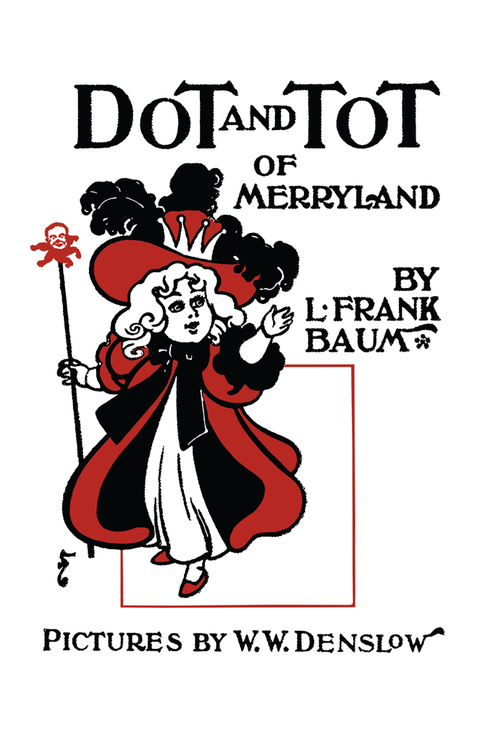 Cover image for book Dot and Tot of Merryland