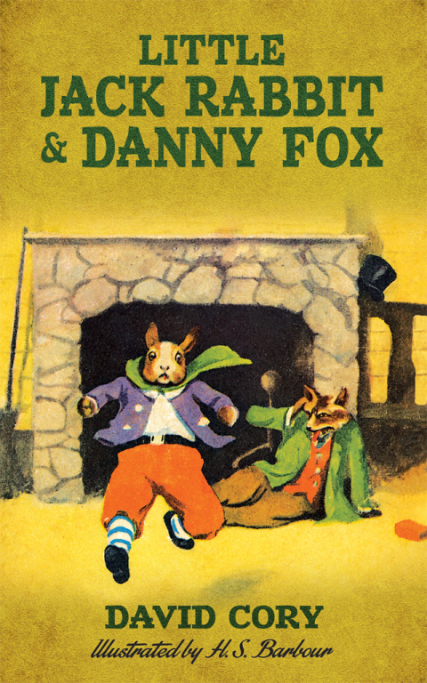 Cover image for book Little Jack Rabbit and Danny Fox