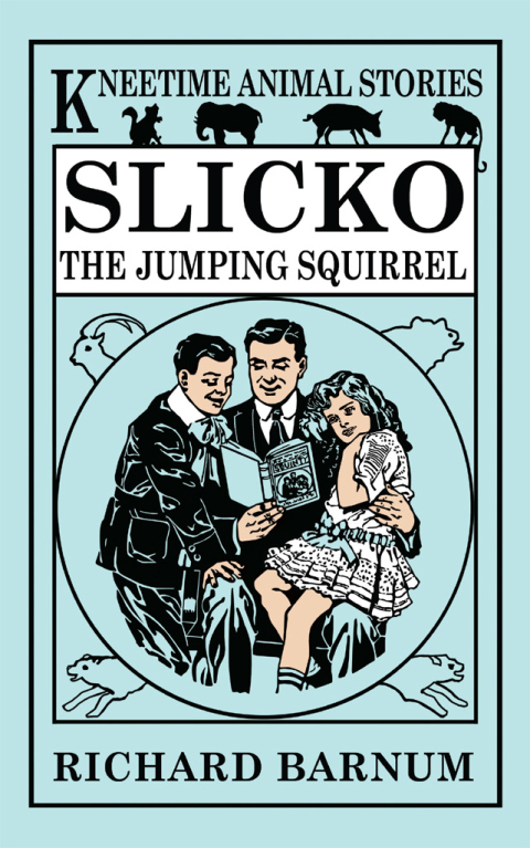 Cover image for book Slicko, the Jumping Squirrel