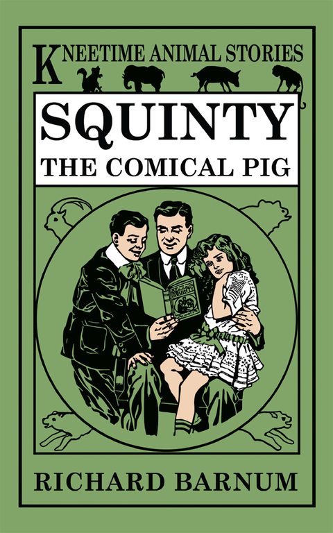 Cover image for book Squinty, the Comical Pig