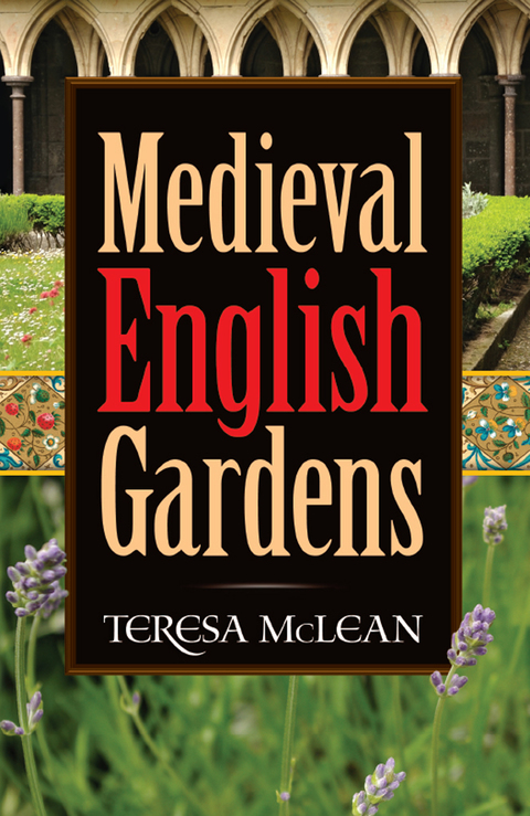 Cover image for book Medieval English Gardens
