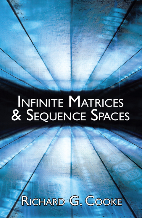 Cover image for book Infinite Matrices and Sequence Spaces