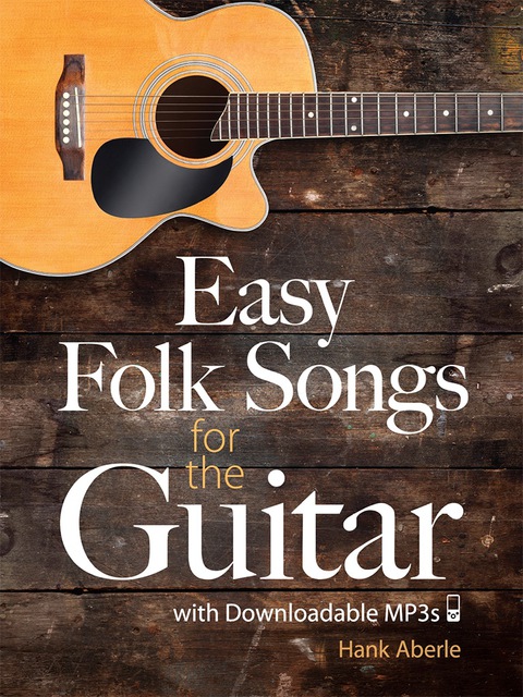 Cover image for book Easy Folk Songs for the Guitar with Downloadable MP3s