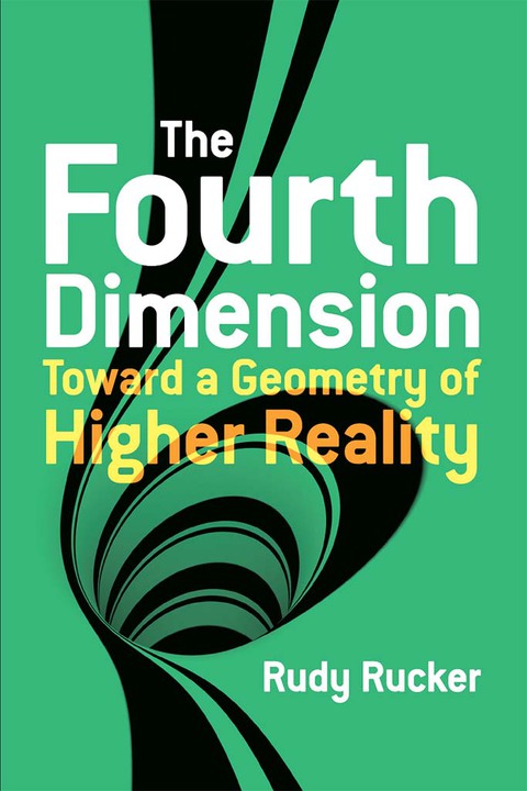 Cover image for book The Fourth Dimension: Toward a Geometry of Higher Reality
