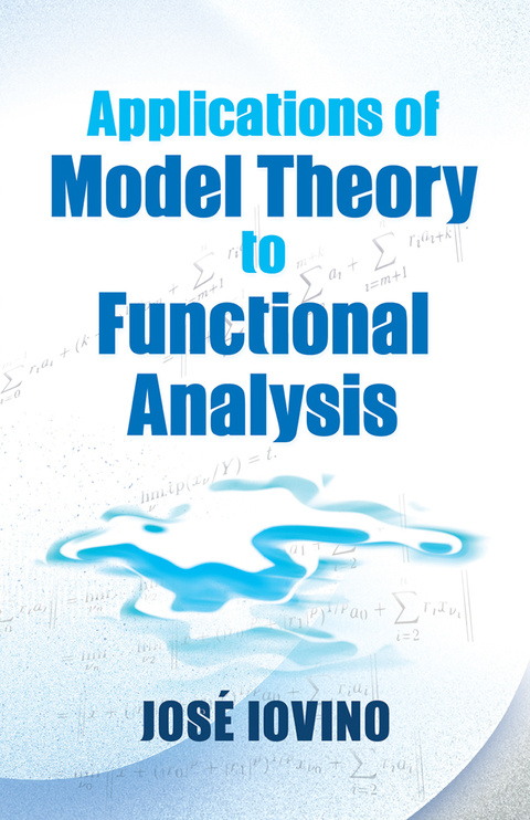 Cover image for book Applications of Model Theory to Functional Analysis
