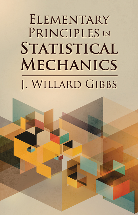 Cover image for book Elementary Principles in Statistical Mechanics