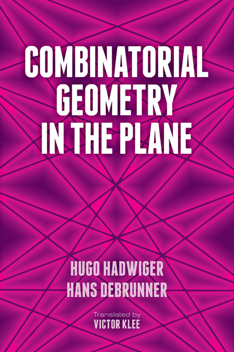 Cover image for book Combinatorial Geometry in the Plane
