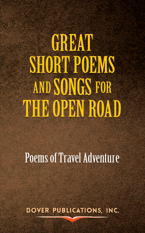 Cover image for book Great Short Poems and Songs for the Open Road: Poems of Travel Adventure