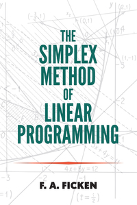 صورة الغلاف: The Simplex Method of Linear Programming 1st edition 9780486796857