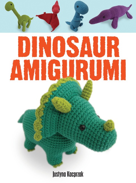 Cover image for book Dinosaur Amigurumi