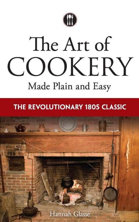 Cover image for book The Art of Cookery Made Plain and Easy