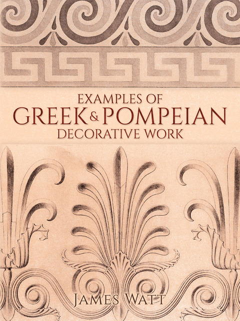 Cover image for book Examples of Greek and Pompeian Decorative Work