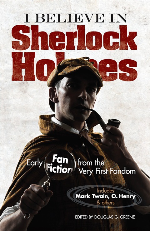 Cover image for book I Believe in Sherlock Holmes