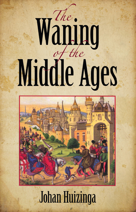 Cover image for book The Waning of the Middle Ages