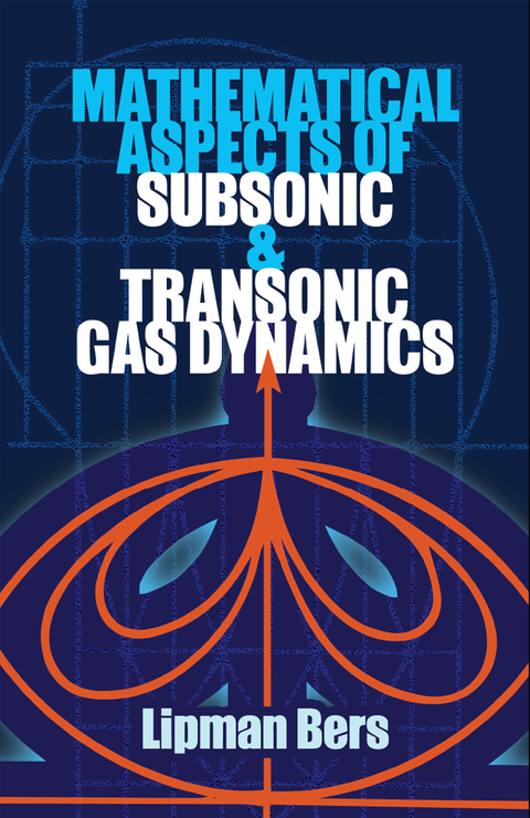 Cover image for book Mathematical Aspects of Subsonic and Transonic Gas Dynamics