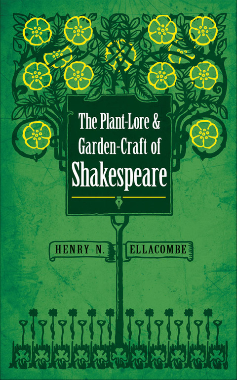 Cover image for book The Plant-Lore and Garden-Craft of Shakespeare