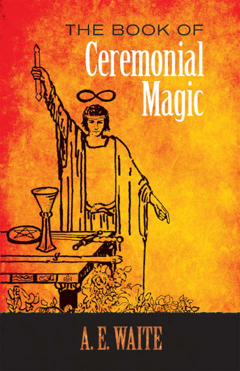 Cover image for book The Book of Ceremonial Magic