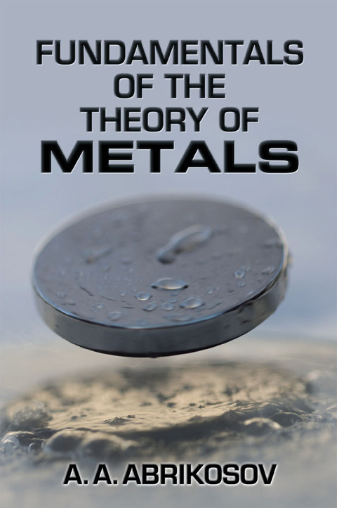 Cover image for book Fundamentals of the Theory of Metals