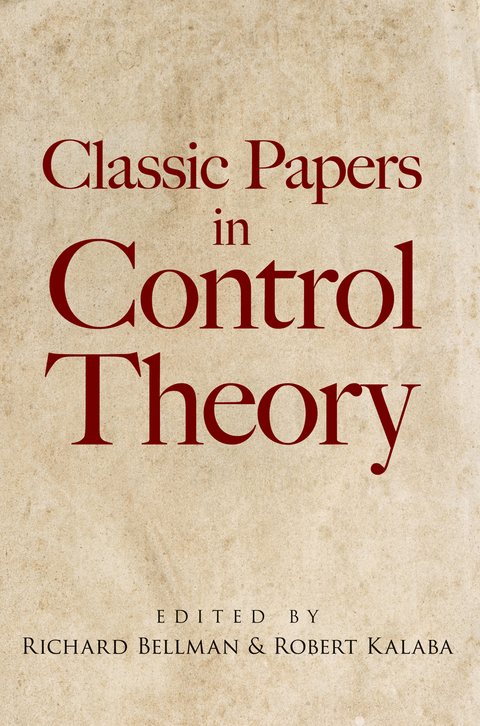 Cover image for book Classic Papers in Control Theory