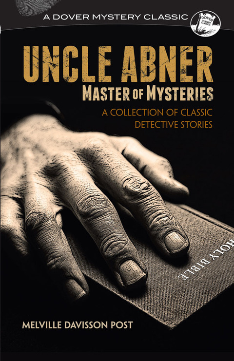 Cover image for book Uncle Abner, Master of Mysteries