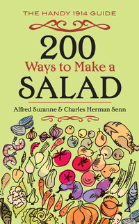 صورة الغلاف: 200 Ways to Make a Salad 9780486818092