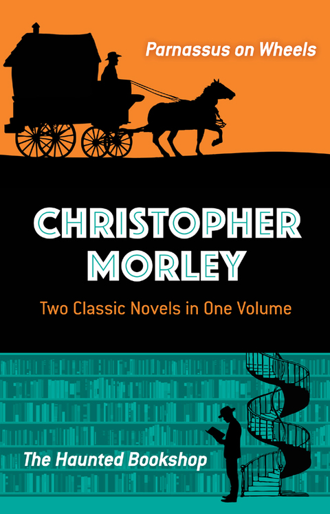 Cover image for book Christopher Morley: Two Classic Novels in One Volume