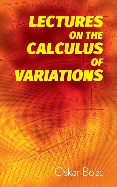 Cover image for book Lectures on the Calculus of Variations