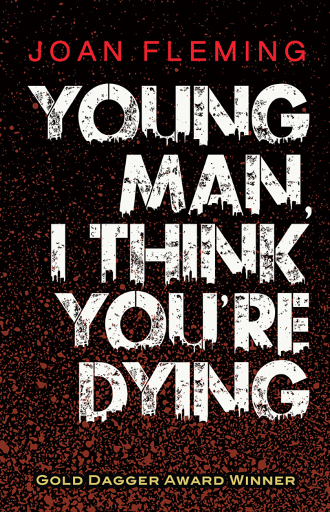 Cover image for book Young Man, I Think You're Dying
