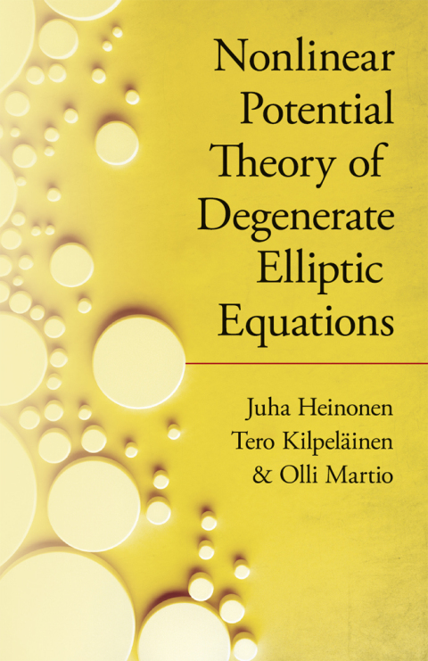 Cover image for book Nonlinear Potential Theory of Degenerate Elliptic Equations