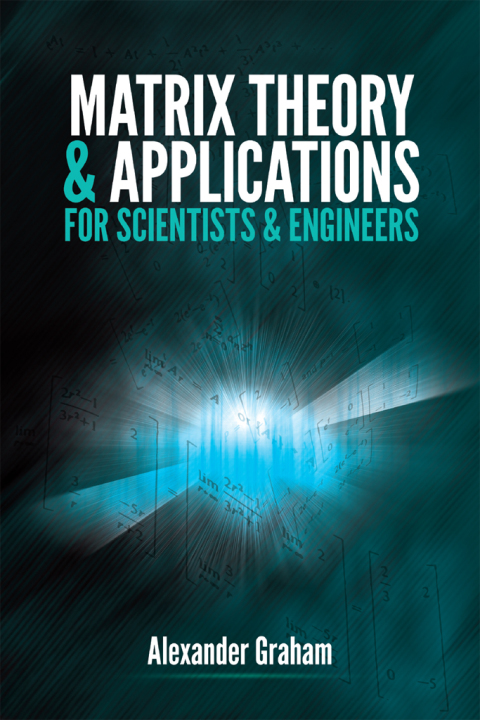 Cover image for book Matrix Theory and Applications for Scientists and Engineers