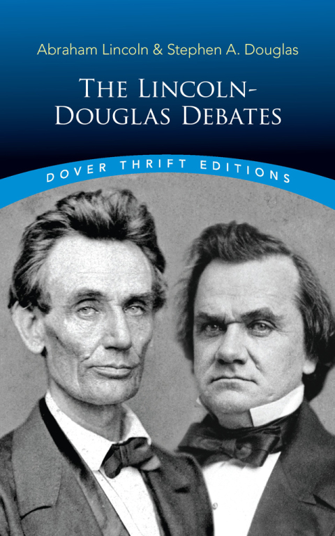 Cover image for book The Lincoln-Douglas Debates