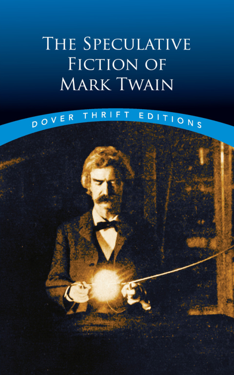 Cover image for book The Speculative Fiction of Mark Twain